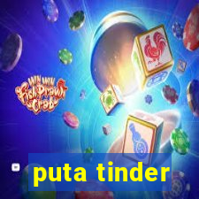 puta tinder